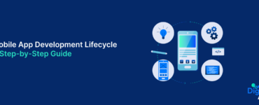 Mobile App Development Lifecycle: A Step-by-Step Guide